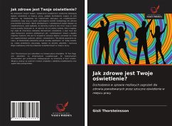 Jak zdrowe jest Twoje o¿wietlenie? - Thorsteinsson, Gísli;Page, Tom