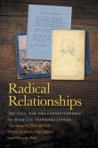 Radical Relationships: The Civil War-Era Correspondence of Mathilde Franziska Anneke