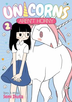 Unicorns Aren't Horny Vol. 2 - Ikuta, Semi