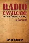 Radio Cavalcade: Indian Broadcasting ...A Look Back