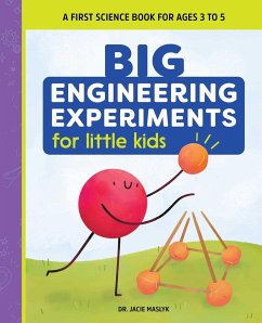 Big Engineering Experiments for Little Kids - Maslyk, Jacie