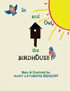 In and Out the Birdhouse! - Rishcoff, Mary Catherine