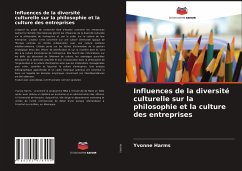 Influences de la diversité culturelle sur la philosophie et la culture des entreprises - Harms, Yvonne