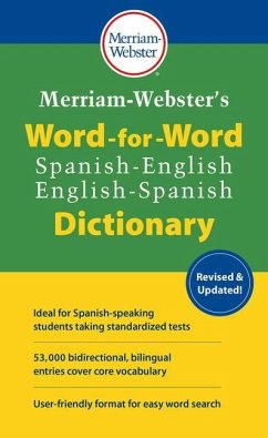 Merriam-Webster's Word-For-Word Spanish-English Dictionary - Merriam-Webster