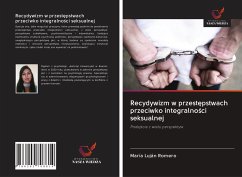 Cover Recydywizm w przest¿pstwach przeciwko integralno¿ci seksualnej
