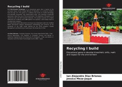 Recycling I build - Díaz Briones, Ian Alejandro; Meza-Jaque, Jessica