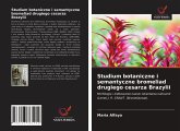 Studium botaniczne i semantyczne bromeliad drugiego cesarza Brazylii