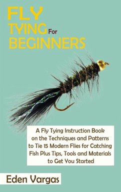 Fly Tying for Beginners - Vargas, Eden