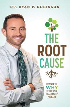 The Root Cause - Robinson, Ryan P.