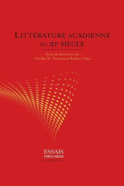 Littérature acadienne du 21e siècle - Collective