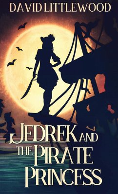 Jedrek And The Pirate Princess - Littlewood, David