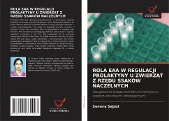 ROLA EAA W REGULACJI PROLAKTYNY U ZWIERZ¿T Z RZ¿DU SSAKÓW NACZELNYCH - Sajjad, Sumera