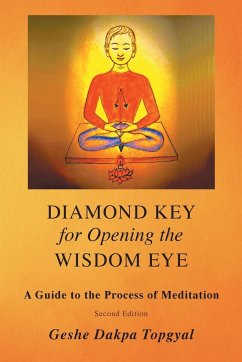 Diamond Key for Opening the Wisdom Eye - Topgyal, Dakpa