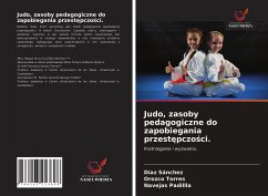 Judo, zasoby pedagogiczne do zapobiegania przest¿pczo¿ci. - Sánchez, Díaz; Torres, Orozco; Padillla, Navejas