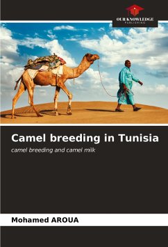 Camel breeding in Tunisia - Aroua, Mohamed