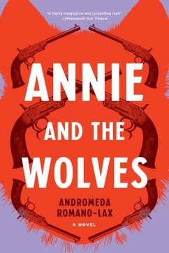 Annie and the Wolves - Romano-Lax, Andromeda