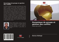 Dynamique de groupe et gestion des conflits - Alehegn, Derese