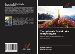 Zarz¿dzanie Dialektyka motywacyjna - Zamora, Betty; Chacón, Marìa