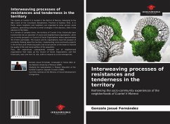 Interweaving processes of resistances and tenderness in the territory - Fernández, Gonzalo Josué