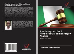 Apatia wyborców i konsolidacja demokracji w Nigerii - Madubuegwu, Chibuike E.