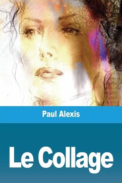 Le Collage - Alexis, Paul