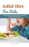 Adhd Diet For Kids (eBook, ePUB)