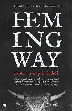 Fiesta - A nap is felkel (eBook, ePUB) - Hemingway, Ernest