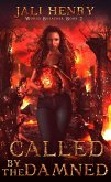 Called by the Damned (World Breacher, #2) (eBook, ePUB)