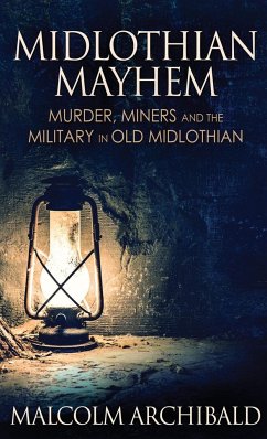 Midlothian Mayhem - Archibald, Malcolm