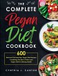 The Complete Pegan Diet Cookbook - Bild 1