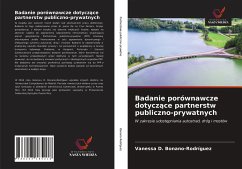 Badanie porównawcze dotycz¿ce partnerstw publiczno-prywatnych - Bonano-Rodríguez, Vanessa D.