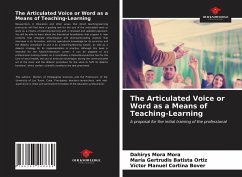 The Articulated Voice or Word as a Means of Teaching-Learning - Mora Mora, Dahirys; Batista Ortiz, María Gertrudis; Cortina Bover, Víctor Manuel