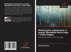 Ekokrytyka materialna w poezji Wendella Berry'ego i Lindy Hogan - Msalmi, Manel