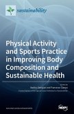 Physical Activity and Sports Practice in Improving Body Composition and Sustainable Health