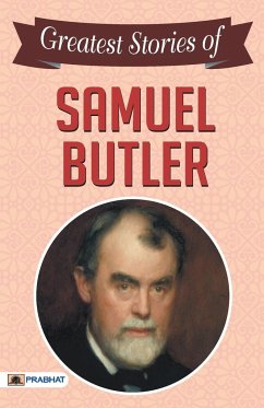 Greatest Stories of Samuel Butler - Butler, Samuel