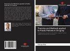 Theories and Methods applied to Public Policies in Uruguay