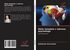 Zbiór tematów z zakresu psychologii - Benchehida, Abdelkader