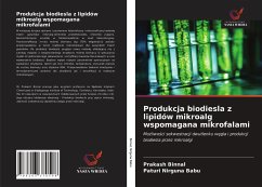 Produkcja biodiesla z lipidów mikroalg wspomagana mikrofalami - Binnal, Prakash; Nirguna Babu, Paturi