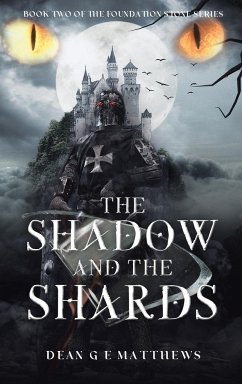 The Shadow and the Shards - Matthews, Dean G E