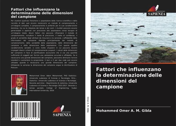 Fattori che influenzano la determinazione delle dimensioni del campione Fattori che influenzano la determinazione delle dimensioni del campione