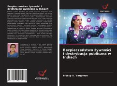 Bezpiecze¿stwo ¿ywno¿ci i dystrybucja publiczna w Indiach - A. Varghese, Blessy