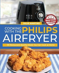 Cooking with the Philips Air Fryer - Martins, Julie