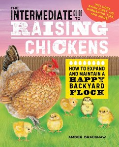 The Intermediate Guide to Raising Chickens - Bradshaw, Amber