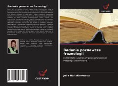 Badania poznawcze frazeologii - Nuriakhmetova, Julia
