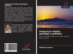 Integracja mi¿dzy geologi¿ a polityk¿ - Salman, Abdelaty