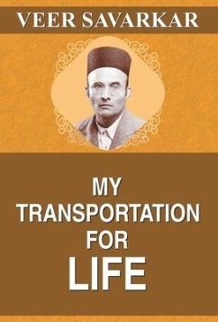 My Transportation for Life - Savarkar, Veer