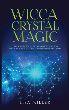 Wicca Crystal Magic - Miller, Lisa