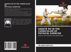 KARATE DO IN THE CURRICULUM OF PHYSICAL EXERCISE - Castillo, Juan