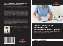 Critical Analysis of Antibiotic and Antimalarial Prescriptions - Mubengayi, Darius