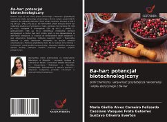 Ba-har: potencja¿ biotechnologiczny - Felizardo, Maria Giullia Alves Carneiro; Guterres, Cassiano Vasques Frota; Everton, Gustavo Oliveira